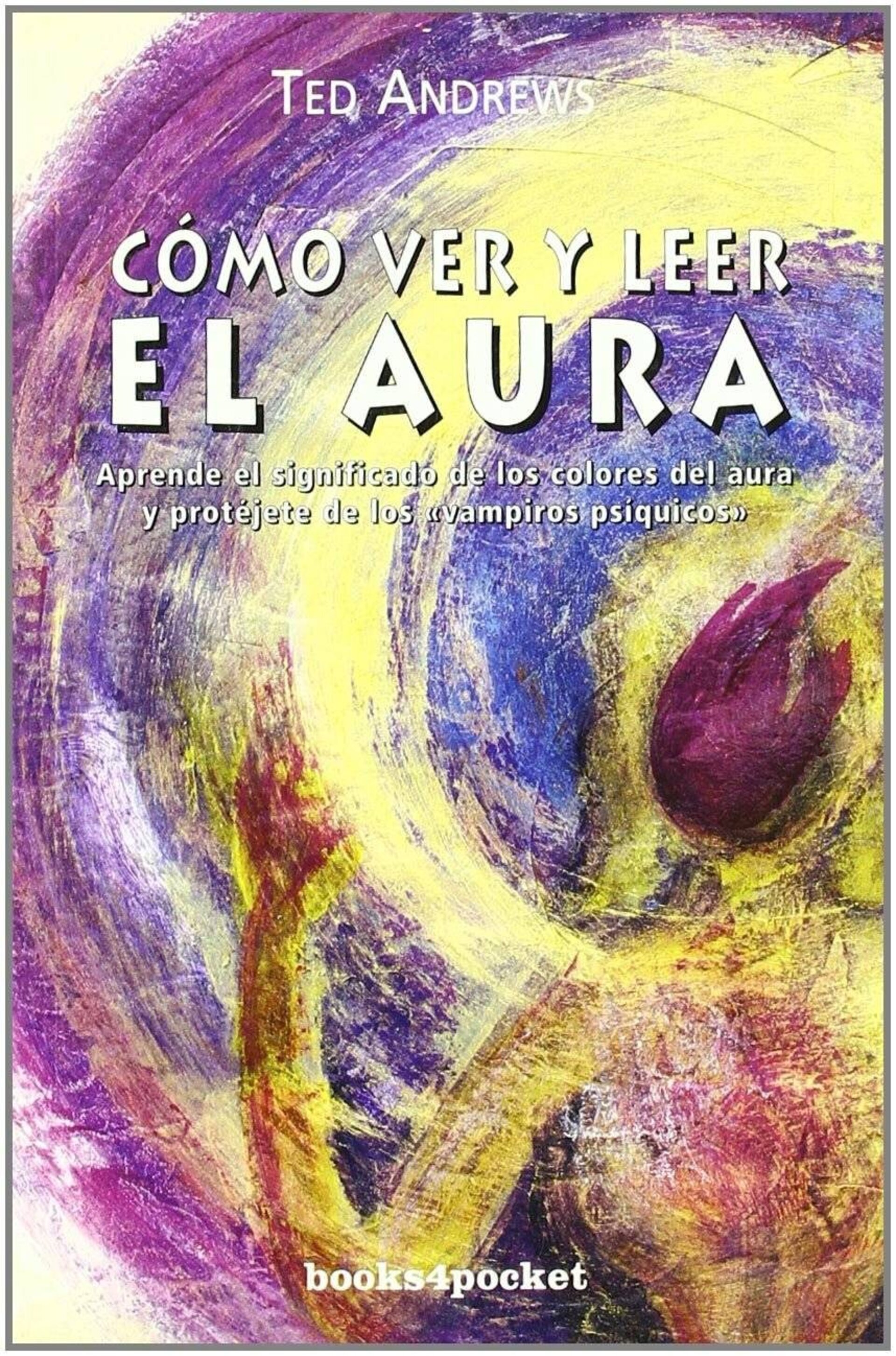 Cómo ver y leer el aura - 1