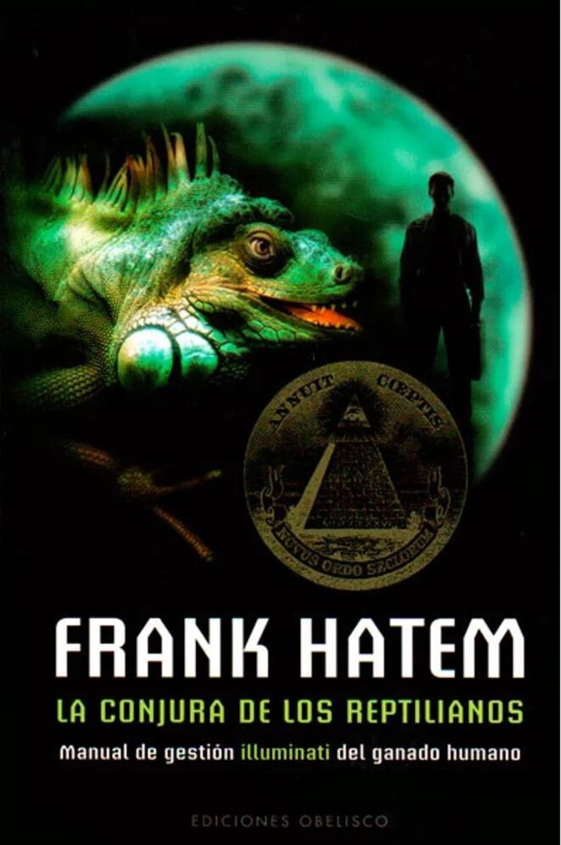 La conjura de los reptilianos - 1