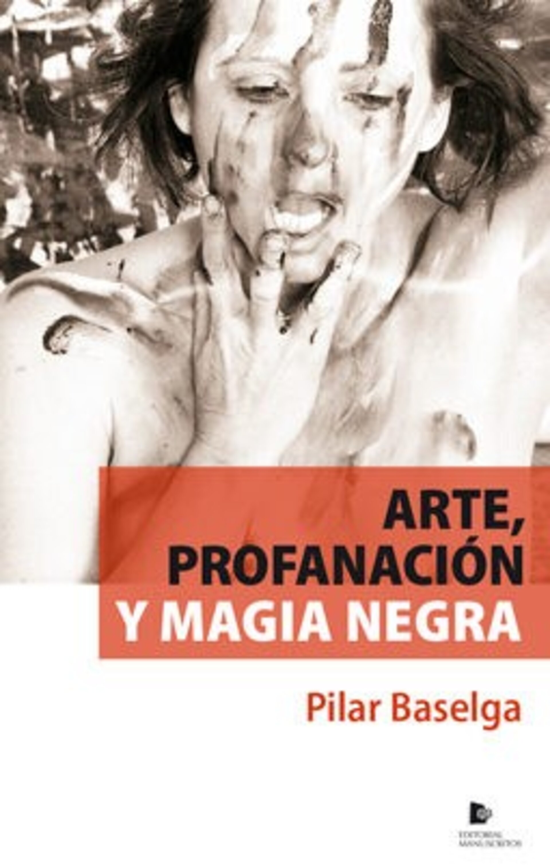 Arte, profanación y magia negra - 1