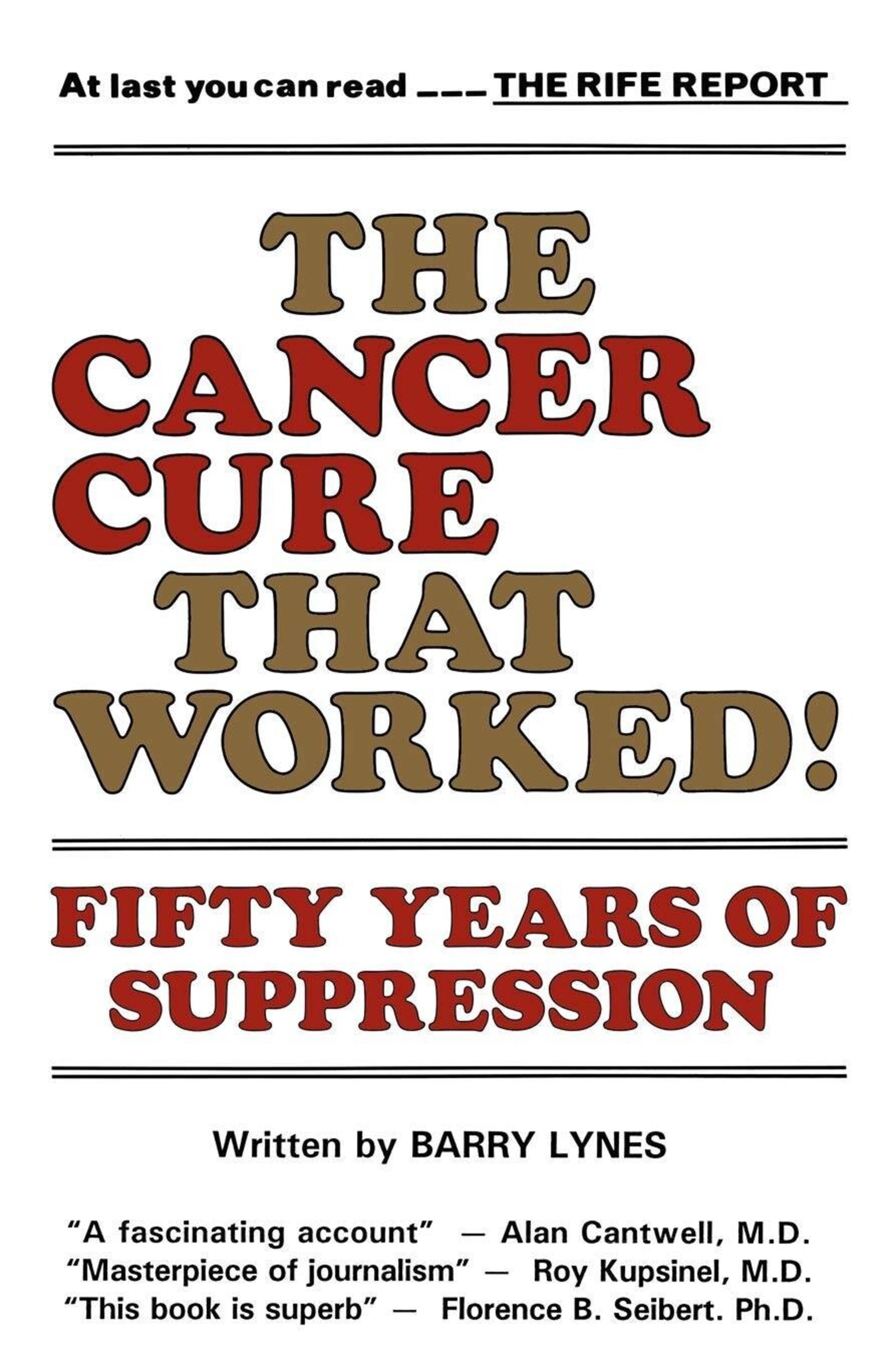 The Cancer Cure That Worked!: 50 Years of Suppression - 1
