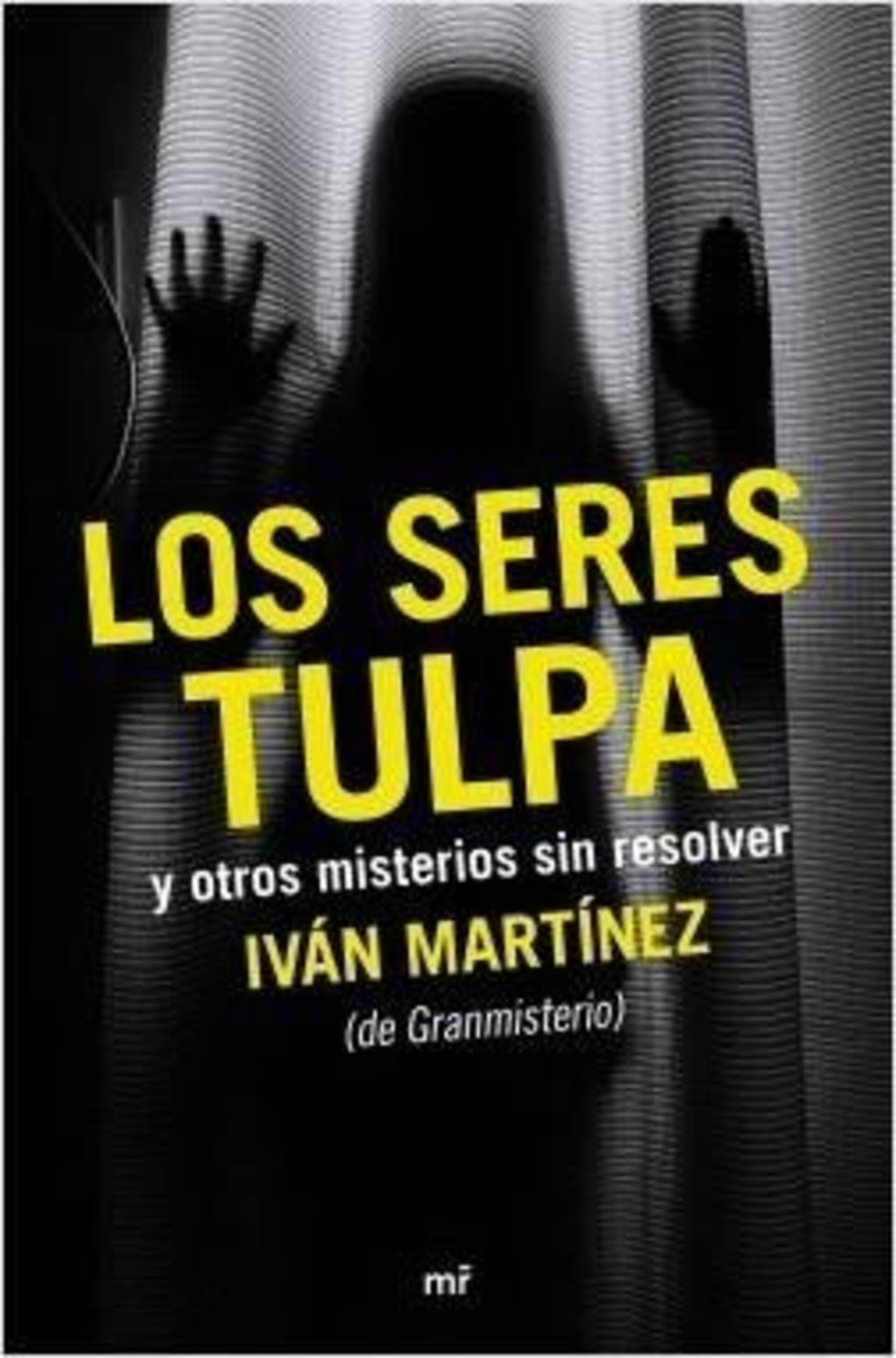 Los seres tulpa y otros misterios sin resolver - 1