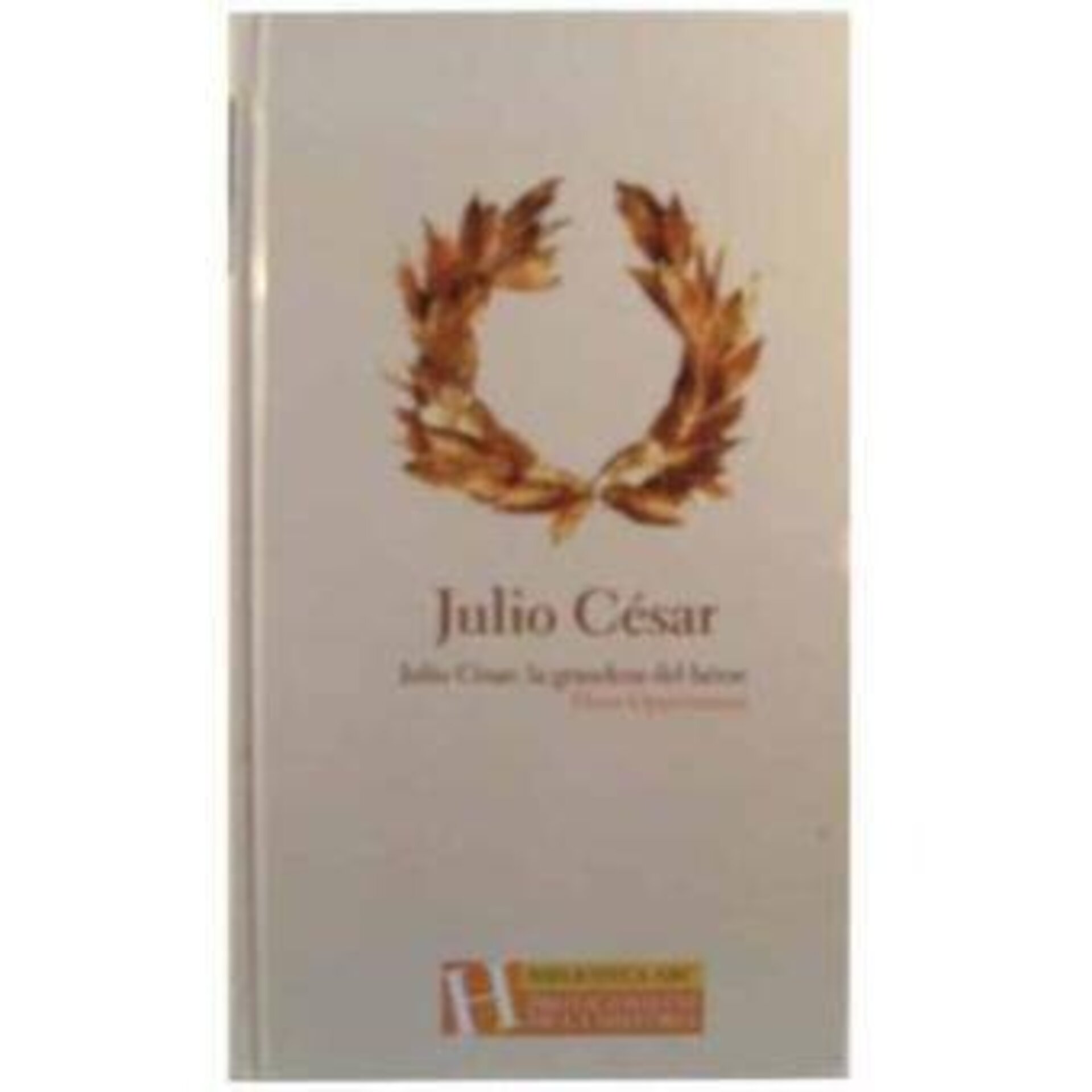 Julio César: la grandeza del héroe - 1