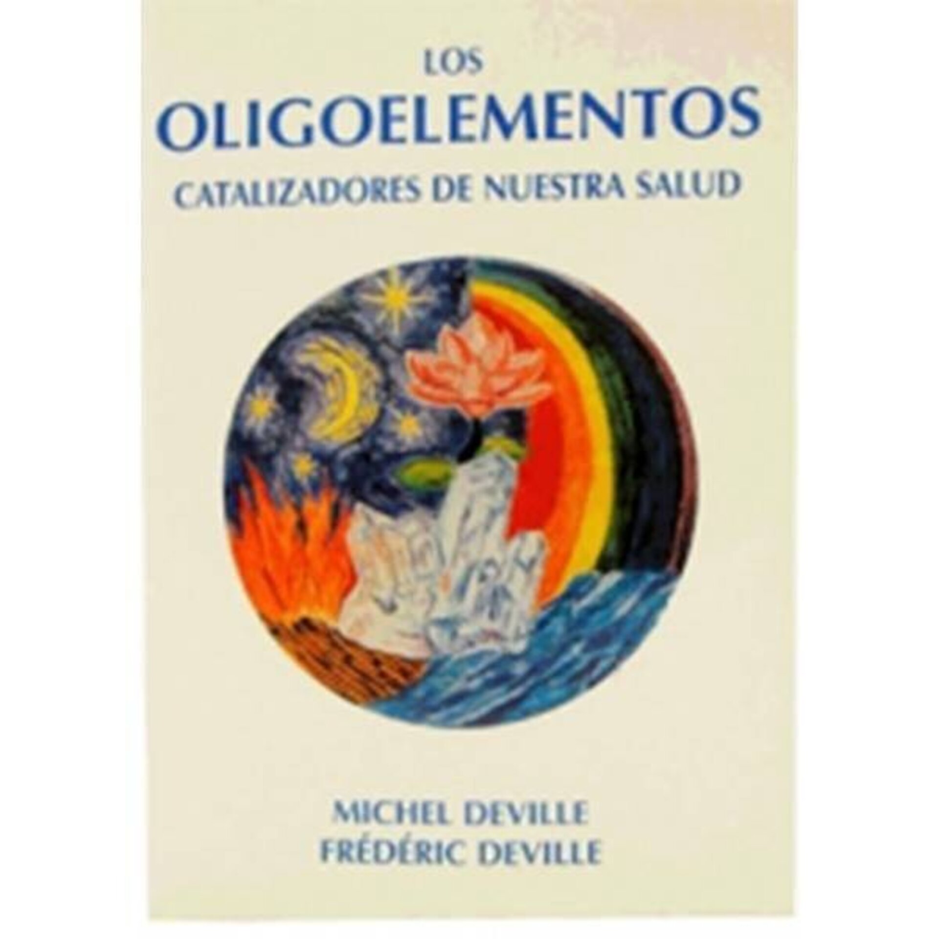 Los Oligoelementos. Catalizadores de nuestra salud - 1